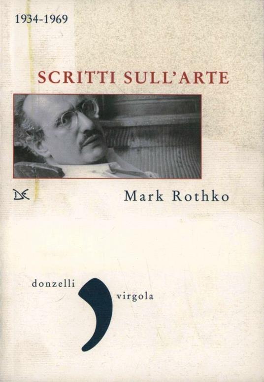 Scritti sull'arte 1934-1969 - Mark Rothko - copertina