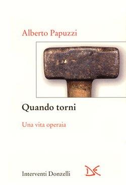 Quando torni - Alberto Papuzzi - 3