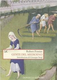 Gente del Medioevo - Robert Fossier - copertina