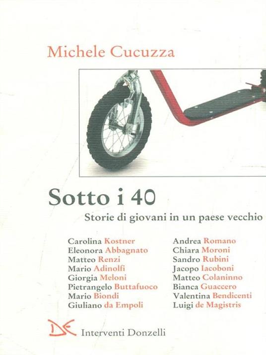 Sotto i 40. Storie di giovani in un paese vecchio - Michele Cucuzza - copertina