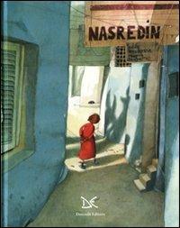Nasredin - Odile Weulersse,Rébecca Dautremer - copertina