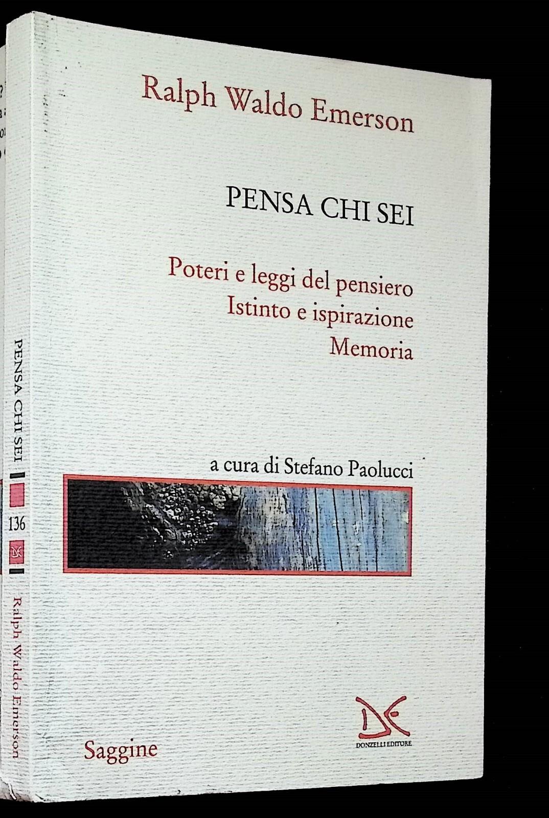 Pensa chi sei: Poteri e leggi del pensiero-Istinto e ispirazione-Memoria