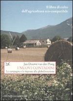 I nuovi contadini. Agricoltura sostenibile e globalizzazione