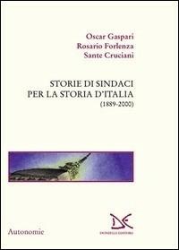 Storie di sindaci per la storia d'Italia - Gaspari,Forlenza - copertina