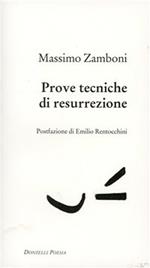 Prove tecniche di resurrezione