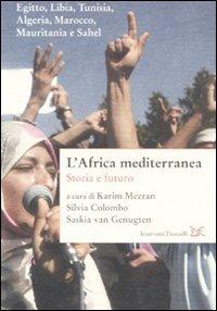 L' Africa mediterranea. Storia e futuro - copertina