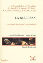 La bellezza. Un dialogo tra credenti e non credenti