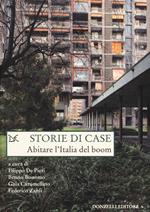 Storie di case. Abitare l'Italia del boom