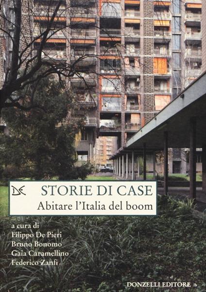 Storie di case. Abitare l'Italia del boom - copertina