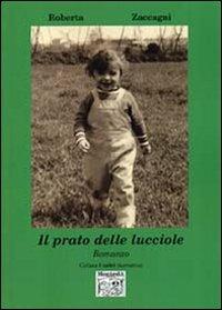 Il prato delle lucciole - Roberta Zaccagni - copertina