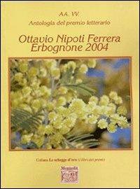 Antologia del Premio letterario Ottavio Nipoti Ferrera Erbognone 2004 - copertina