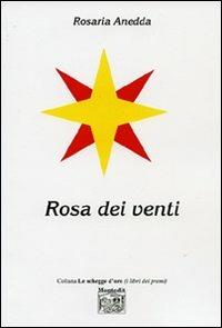 Rosa dei venti - Rosaria Anedda - copertina