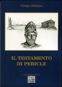 Il testamento di Pericle - Giorgio Albonico - copertina