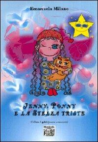 Jenny, Ponny e la stella triste - Emanuela Milano - copertina