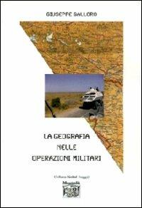 La geografia nelle operazioni militari - Giuseppe Galloro - copertina