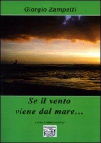 Se il vento viene dal mare... - Giorgio Zampetti - copertina