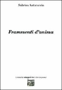 Frammenti d'anima - Sabrina Antonuccio - copertina