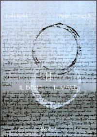 Secondo il bene e il male - Covacich Pietro,Turiel Loki - copertina