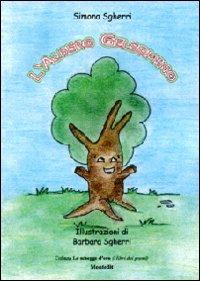 L' albero Gelsomino. Ediz. illustrata - Simona Sgherri - copertina