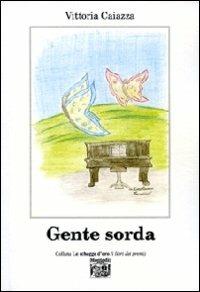 Gente sorda - Vittoria Caiazza - copertina