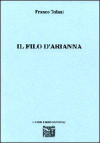 Il filo di Arianna - Franco Tofani - copertina