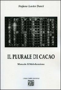Il plurale di cacao - Stefano Denti - copertina