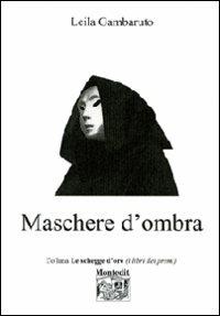 Maschere d'ombra - Leila Gambaruto - copertina