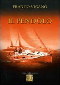 Il pendolo - Franco Viganò - copertina