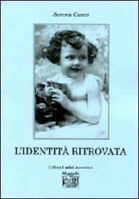 L' identità ritrovata - Serena Cucco - copertina