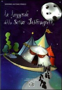 La leggenda dello Sciùr Pastrugnetti - Massimo A. Prisco - copertina