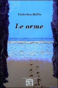 Le orme - Caterina Stillo - copertina