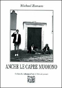 Anche le capre muoiono - Michael Zamaro - copertina