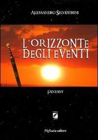 L' orizzonte degli eventi - Alessandro Silvestrini - copertina