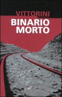 Binario morto - Alessandro Vittorini - copertina