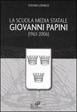 La Scuola media statale Giovanni Papini (1963-2006)