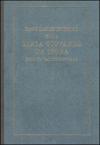 Ragguaglio istorico della beata Giovanna da Signa romita vallombrosana (rist. anast. Firenze, 1741) - copertina