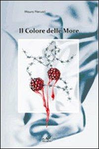 Il colore delle more - Mauro Nerucci - copertina
