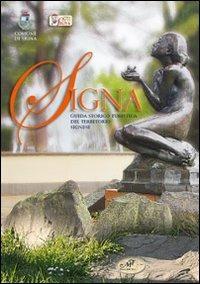 Signa. Guida storico tuiristica del territorio signese - copertina