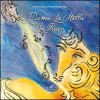 La piuma la stella la rosa - Anna P. Gorozpe Perez-Pria - copertina