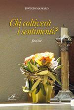 Chi coltiverà i sentimenti?