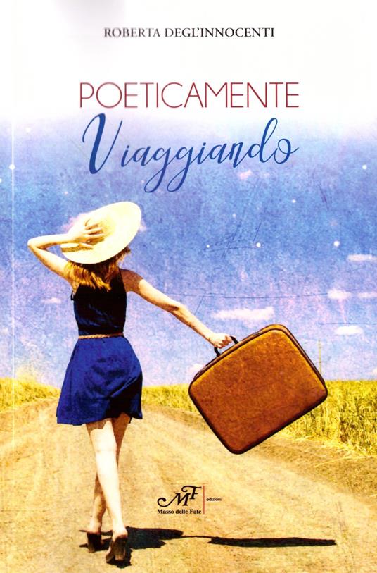 Poeticamente viaggiando - Roberta Degl'Innocenti - copertina