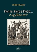 Pierino, Piero e Pietro... e se fossi io?