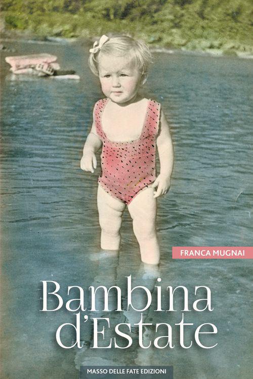 Bambina d'estate - Franca Mugnai - copertina