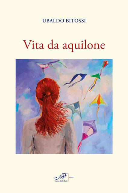 Vita da aquilone - Ubaldo Bitossi - copertina