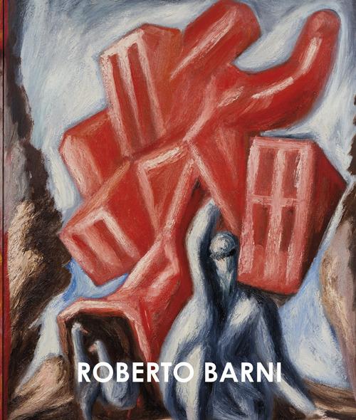 Roberto Barni. Opere 1978-1990-Works 1978-1990. Catalogo della mostra (Prato, 2 dicembre 2023-11 febbraio 2024). Ediz. bilingue - copertina