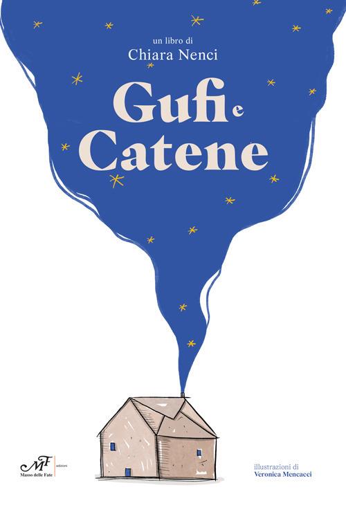 Gufi e catene - Chiara Nenci - copertina