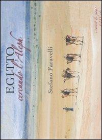 Egitto. Cercando l'Aleph. Ediz. illustrata - Stefano Faravelli - copertina