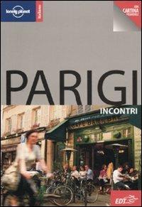 Parigi - Catherine Le Nevez - Libro - Lonely Planet Italia - Incontri/Lonely  Planet