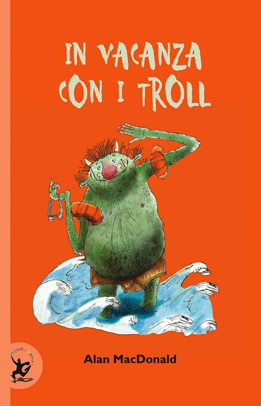 In vacanza con i troll - Alan MacDonald,M. Beech,S. Bianco,F. Massi - ebook