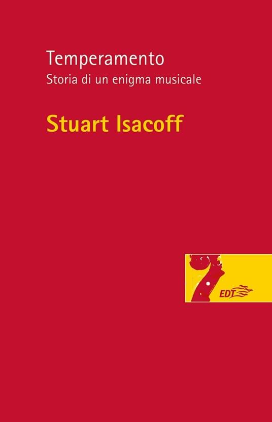 Temperamento. Storia di un enigma musicale - Stuart Isacoff,I. Maria - ebook